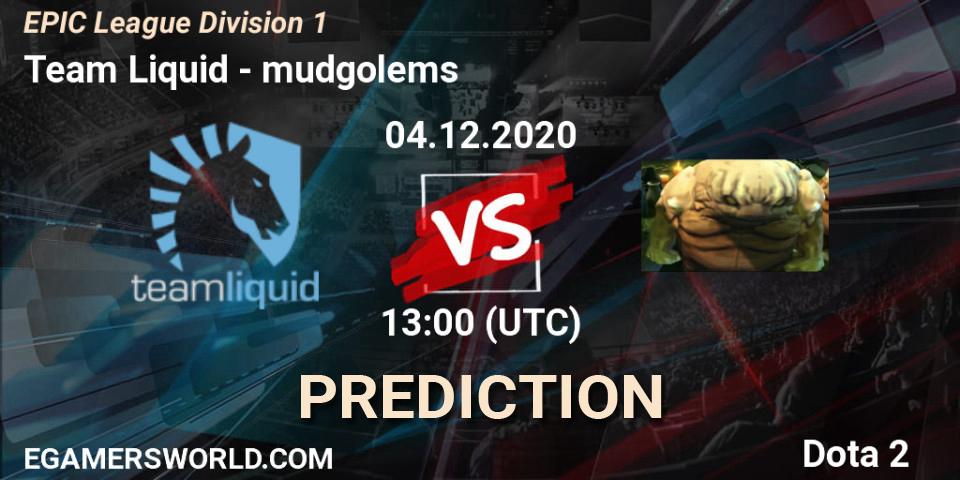 Team Liquid - mudgolems: Maç tahminleri. 04.12.2020 at 16:52, Dota 2, EPIC League Division 1