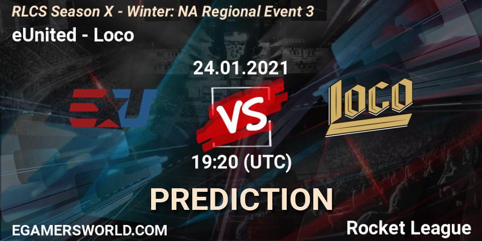 eUnited - Loco: Maç tahminleri. 24.01.2021 at 19:20, Rocket League, RLCS Season X - Winter: NA Regional Event 3