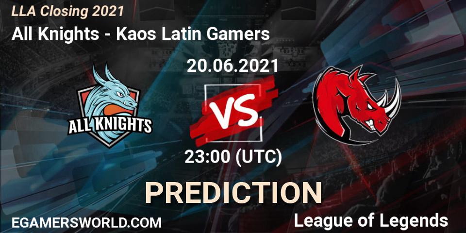 All Knights - Kaos Latin Gamers: Maç tahminleri. 20.06.2021 at 23:00, LoL, LLA Closing 2021