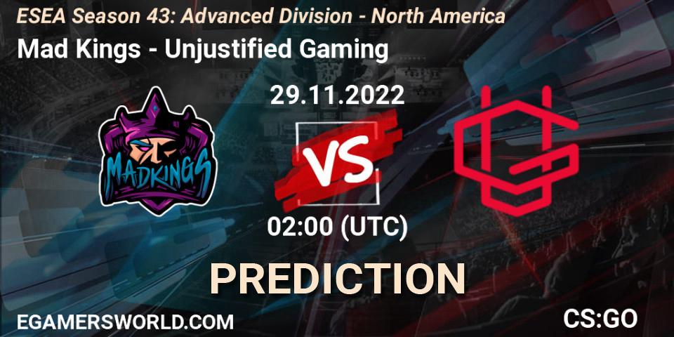 Mad Kings - Unjustified Gaming: Maç tahminleri. 29.11.22, CS2 (CS:GO), ESEA Season 43: Advanced Division - North America