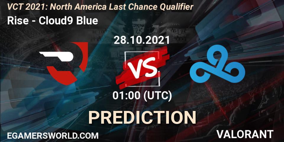Rise - Cloud9 Blue: Maç tahminleri. 28.10.2021 at 19:00, VALORANT, VCT 2021: North America Last Chance Qualifier