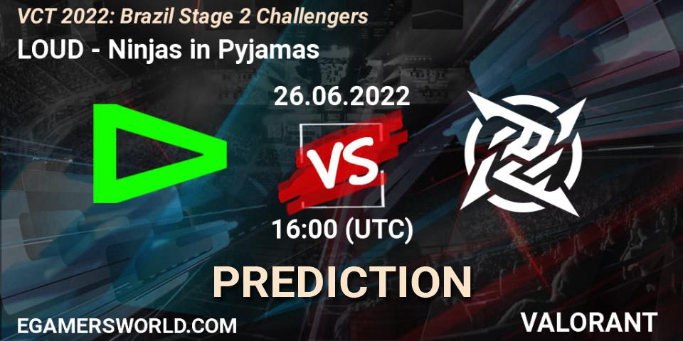 LOUD - Ninjas in Pyjamas: Maç tahminleri. 26.06.2022 at 16:15, VALORANT, VCT 2022: Brazil Stage 2 Challengers