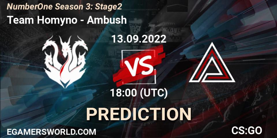 Team Homyno - Ambush: Maç tahminleri. 13.09.2022 at 18:00, Counter-Strike (CS2), NumberOne Season 3: Stage 2