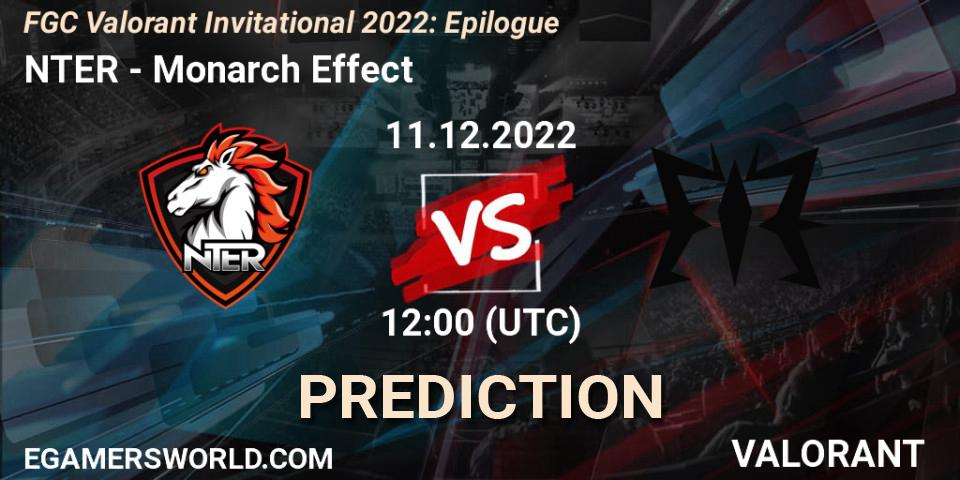 NTER - Monarch Effect: Maç tahminleri. 11.12.22, VALORANT, FGC Valorant Invitational 2022: Epilogue