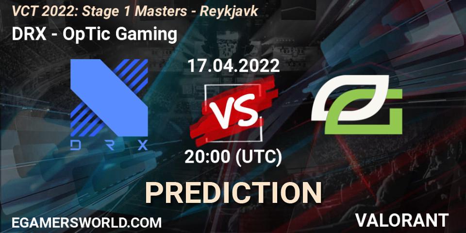 DRX - OpTic Gaming: Maç tahminleri. 17.04.2022 at 17:15, VALORANT, VCT 2022: Stage 1 Masters - Reykjavík