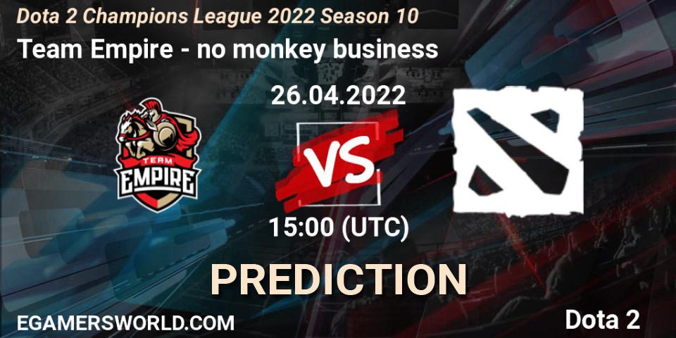 Team Empire - no monkey business: Maç tahminleri. 26.04.2022 at 15:51, Dota 2, Dota 2 Champions League 2022 Season 10 