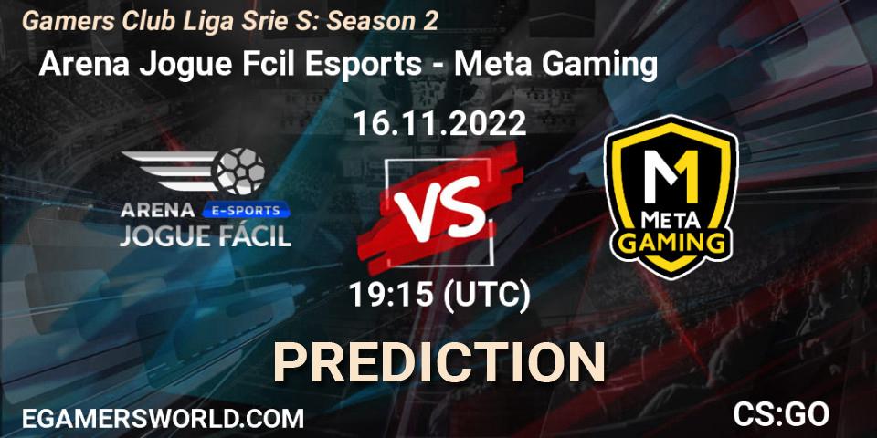  Arena Jogue Fácil Esports - Meta Gaming Brasil: Maç tahminleri. 16.11.2022 at 19:15, Counter-Strike (CS2), Gamers Club Liga Série S: Season 2