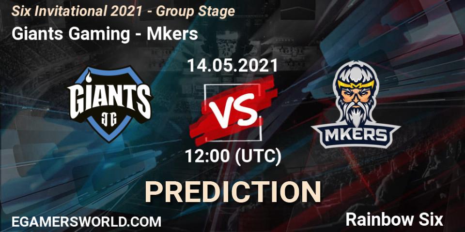 Giants Gaming - Mkers: Maç tahminleri. 14.05.21, Rainbow Six, Six Invitational 2021 - Group Stage