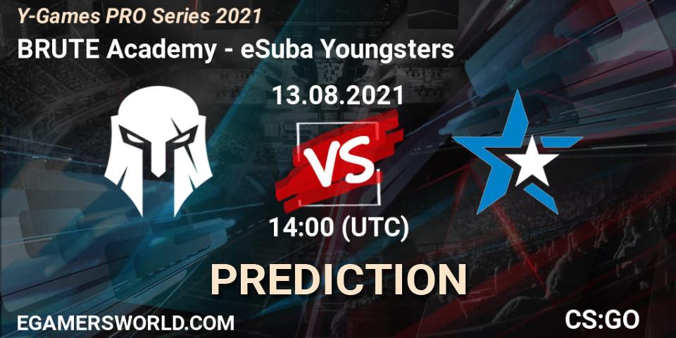 BRUTE Academy - eSuba Youngsters: Maç tahminleri. 13.08.2021 at 14:00, Counter-Strike (CS2), Y-Games PRO Series 2021
