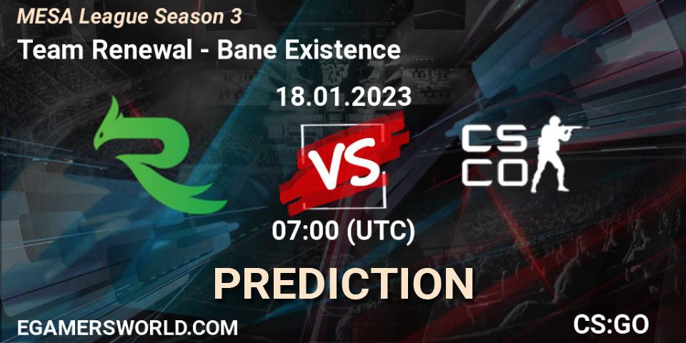 Team Renewal - Bane Existence: Maç tahminleri. 18.01.2023 at 11:00, Counter-Strike (CS2), MESA League Season 3