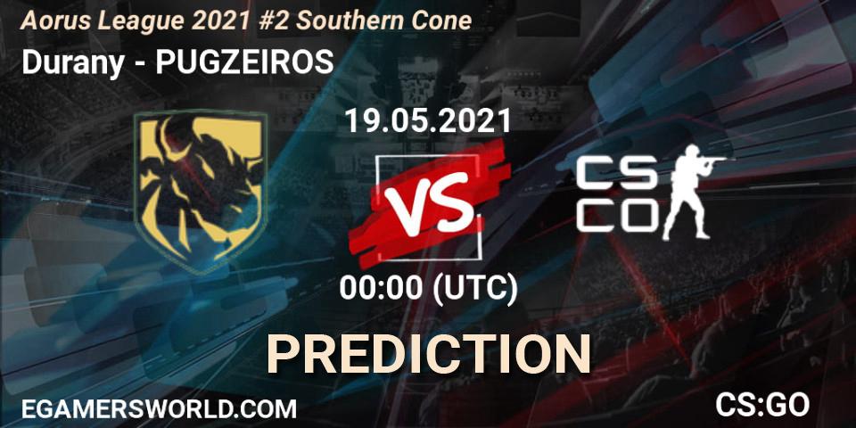 Durany - PUGZEIROS: Maç tahminleri. 19.05.2021 at 00:25, Counter-Strike (CS2), Aorus League 2021 #2 Southern Cone