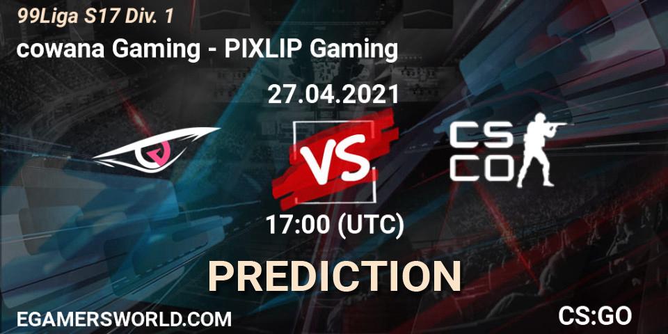 cowana Gaming - PIXLIP Gaming: Maç tahminleri. 27.04.2021 at 17:00, Counter-Strike (CS2), 99Liga S17 Div. 1