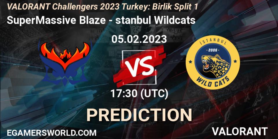 SuperMassive Blaze - İstanbul Wildcats: Maç tahminleri. 05.02.23, VALORANT, VALORANT Challengers 2023 Turkey: Birlik Split 1