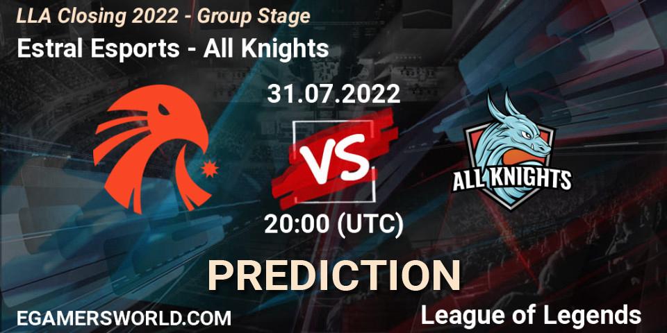 Estral Esports - All Knights: Maç tahminleri. 31.07.2022 at 20:00, LoL, LLA Closing 2022 - Group Stage