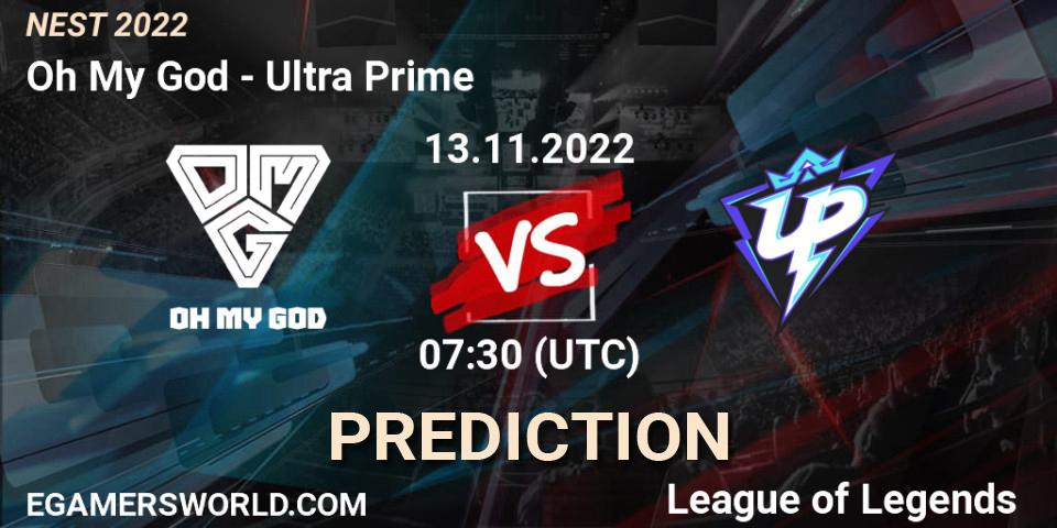 Oh My God - Ultra Prime: Maç tahminleri. 13.11.2022 at 08:00, LoL, NEST 2022