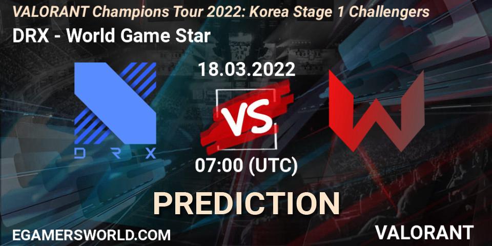DRX - World Game Star: Maç tahminleri. 18.03.2022 at 07:00, VALORANT, VCT 2022: Korea Stage 1 Challengers