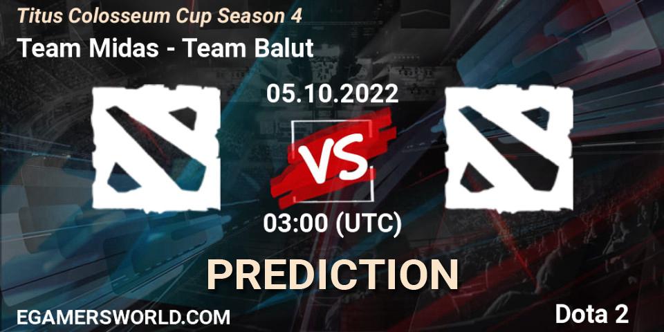 Team Midas - Team Balut: Maç tahminleri. 05.10.2022 at 03:12, Dota 2, Titus Colosseum Cup Season 4 