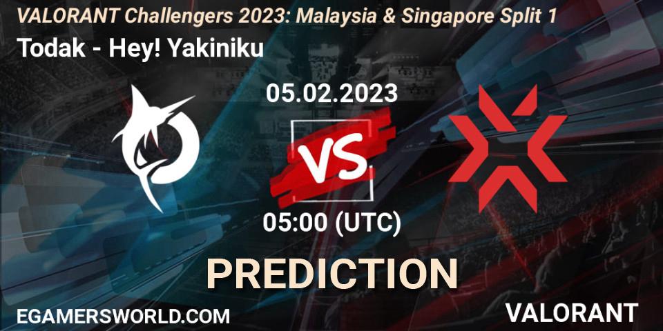 Todak - Hey! Yakiniku: Maç tahminleri. 05.02.23, VALORANT, VALORANT Challengers 2023: Malaysia & Singapore Split 1