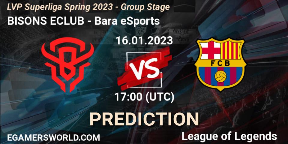BISONS ECLUB - Barça eSports: Maç tahminleri. 16.01.2023 at 17:00, LoL, LVP Superliga Spring 2023 - Group Stage