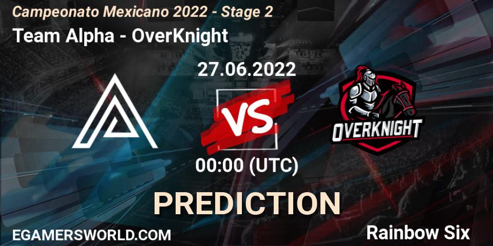 Team Alpha - OverKnight: Maç tahminleri. 26.06.2022 at 23:00, Rainbow Six, Campeonato Mexicano 2022 - Stage 2