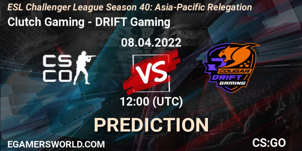 Clutch Gaming - DRIFT Gaming: Maç tahminleri. 08.04.2022 at 12:00, Counter-Strike (CS2), ESL Challenger League Season 40: Asia-Pacific Relegation
