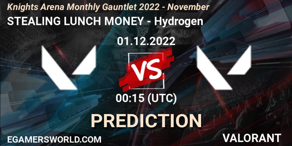 STEALING LUNCH MONEY - Hydrogen: Maç tahminleri. 01.12.22, VALORANT, Knights Arena Monthly Gauntlet 2022 - November