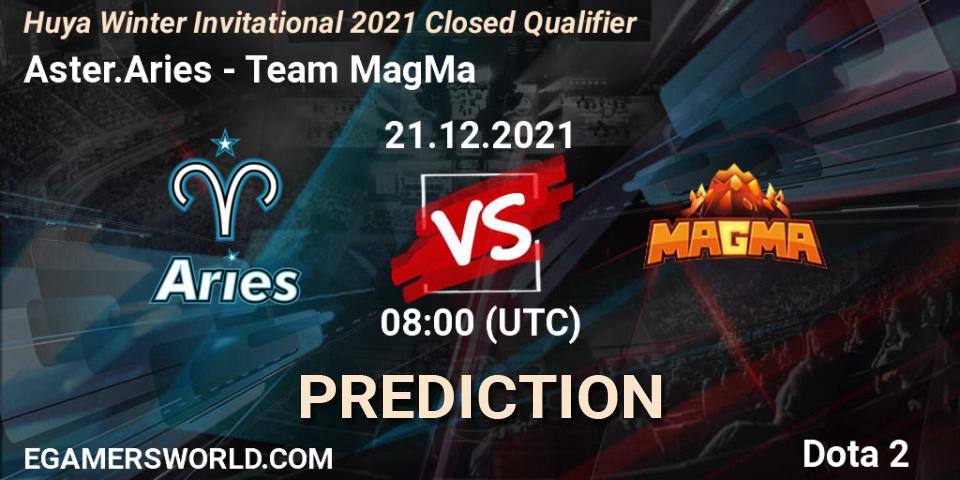 Aster.Aries - Team MagMa: Maç tahminleri. 21.12.2021 at 09:09, Dota 2, Huya Winter Invitational 2021 Closed Qualifier