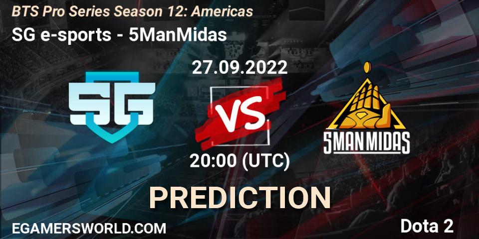 SG e-sports - 5ManMidas: Maç tahminleri. 27.09.2022 at 20:01, Dota 2, BTS Pro Series Season 12: Americas