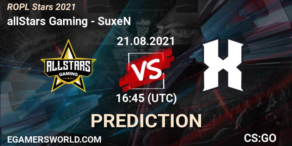 allStars Gaming - SuxeN: Maç tahminleri. 21.08.2021 at 16:45, Counter-Strike (CS2), ROPL Stars 2021