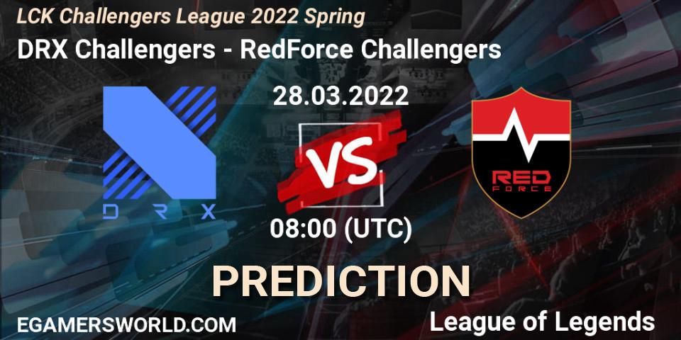 DRX Challengers - RedForce Challengers: Maç tahminleri. 28.03.2022 at 08:00, LoL, LCK Challengers League 2022 Spring