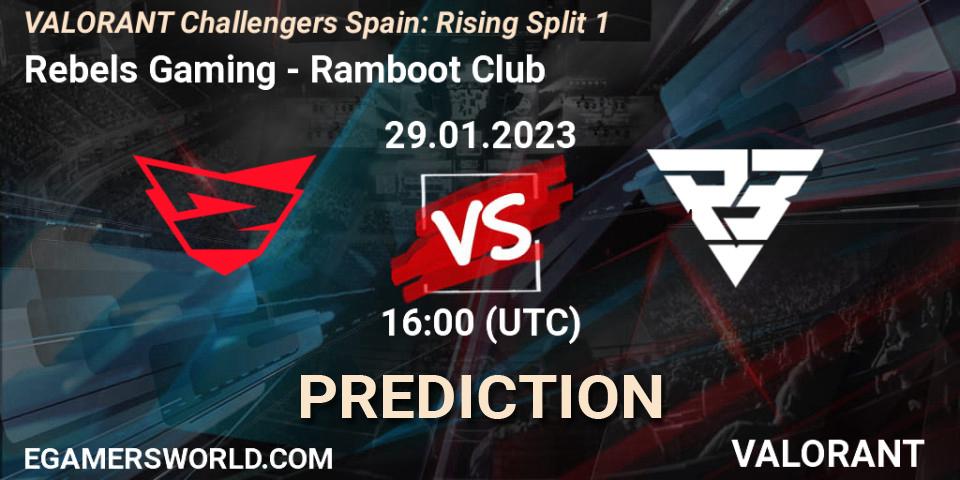 Rebels Gaming - Ramboot Club: Maç tahminleri. 29.01.23, VALORANT, VALORANT Challengers 2023 Spain: Rising Split 1
