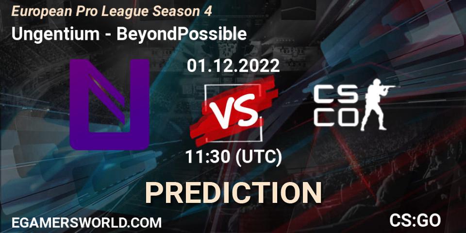 Ungentium - BeyondPossible: Maç tahminleri. 01.12.22, CS2 (CS:GO), European Pro League Season 4