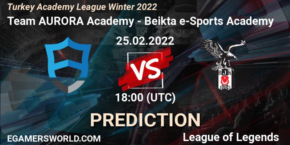 Team AURORA Academy - Beşiktaş e-Sports Academy: Maç tahminleri. 25.02.2022 at 18:00, LoL, Turkey Academy League Winter 2022