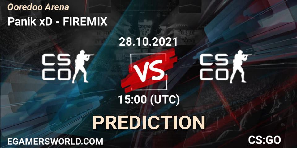 Panik xD - FIREMIX: Maç tahminleri. 28.10.2021 at 15:00, Counter-Strike (CS2), Ooredoo Arena