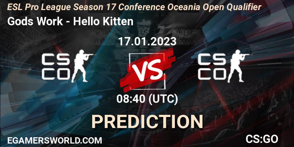 Gods Work - Hello Kitten: Maç tahminleri. 17.01.23, CS2 (CS:GO), ESL Pro League Season 17 Conference Oceania Open Qualifier