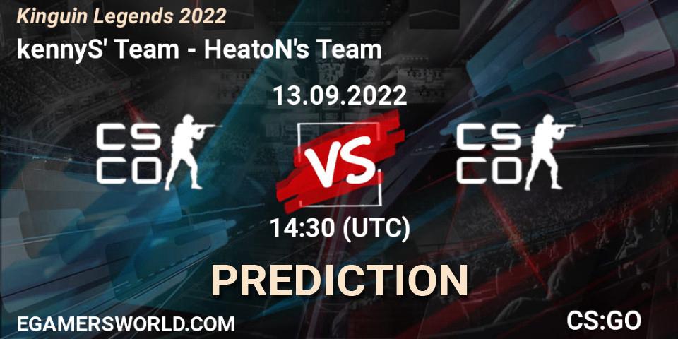 kennyS' Team - HeatoN's Team: Maç tahminleri. 13.09.2022 at 13:50, Counter-Strike (CS2), Kinguin Legends 2022