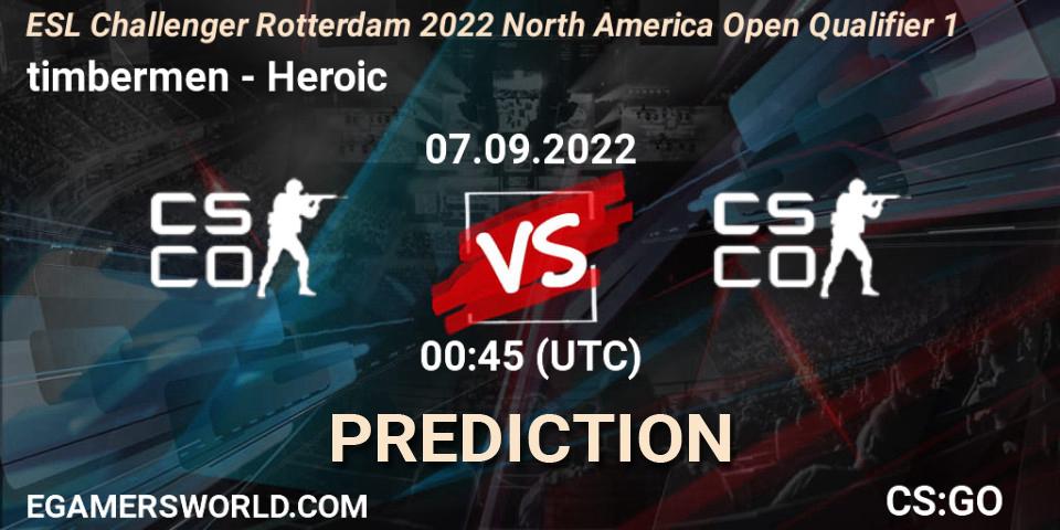 timbermen - Heroic: Maç tahminleri. 07.09.2022 at 00:45, Counter-Strike (CS2), ESL Challenger Rotterdam 2022 North America Open Qualifier 1