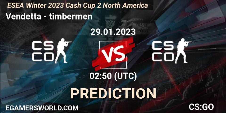 Vendetta - timbermen: Maç tahminleri. 29.01.2023 at 02:55, Counter-Strike (CS2), ESEA Cash Cup: North America - Winter 2023 #2