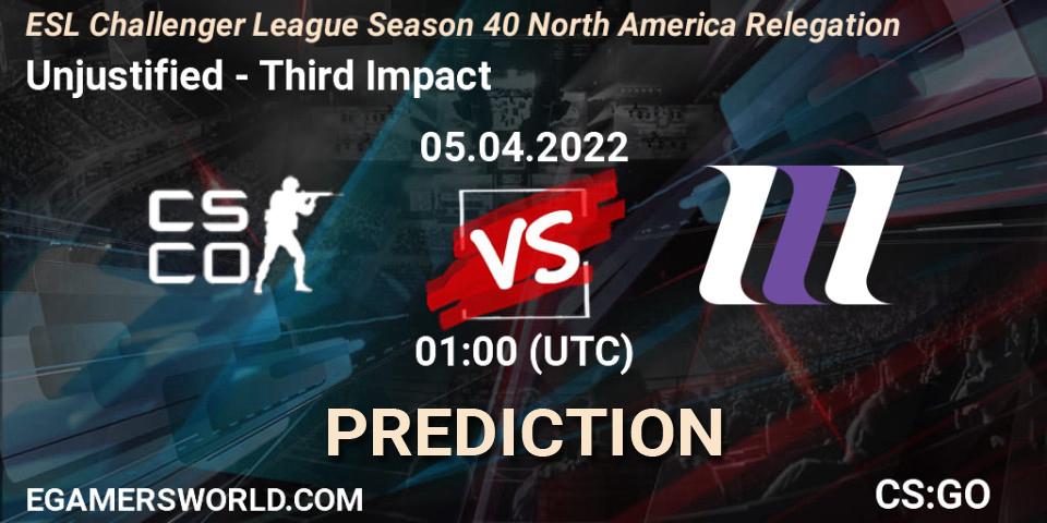 Unjustified - Third Impact: Maç tahminleri. 05.04.2022 at 01:00, Counter-Strike (CS2), ESL Challenger League Season 40 North America Relegation