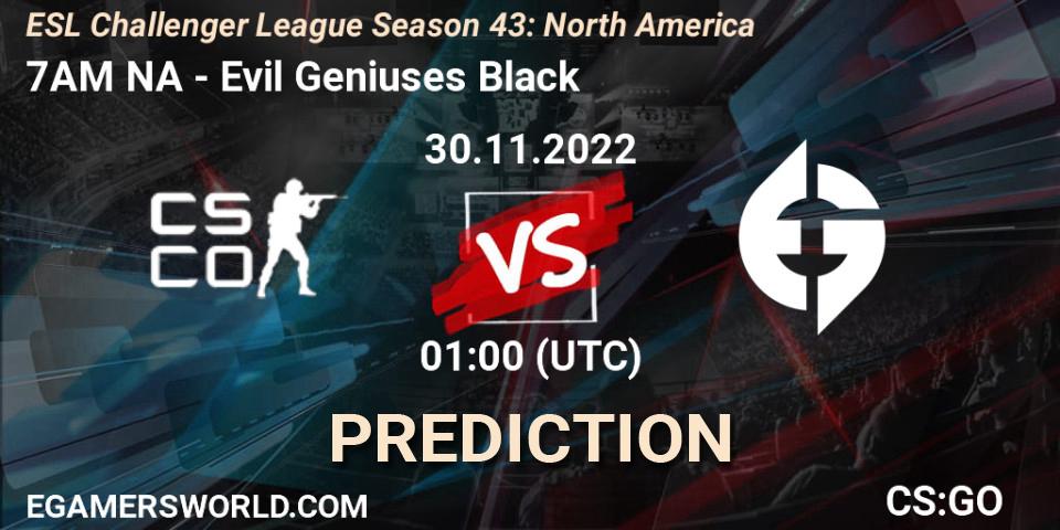 7AM NA - Evil Geniuses Black: Maç tahminleri. 30.11.22, CS2 (CS:GO), ESL Challenger League Season 43: North America