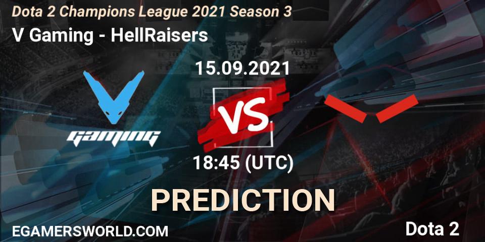 V Gaming - HellRaisers: Maç tahminleri. 15.09.2021 at 18:55, Dota 2, Dota 2 Champions League 2021 Season 3