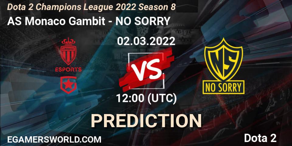 AS Monaco Gambit - NO SORRY: Maç tahminleri. 22.03.2022 at 15:00, Dota 2, Dota 2 Champions League 2022 Season 8