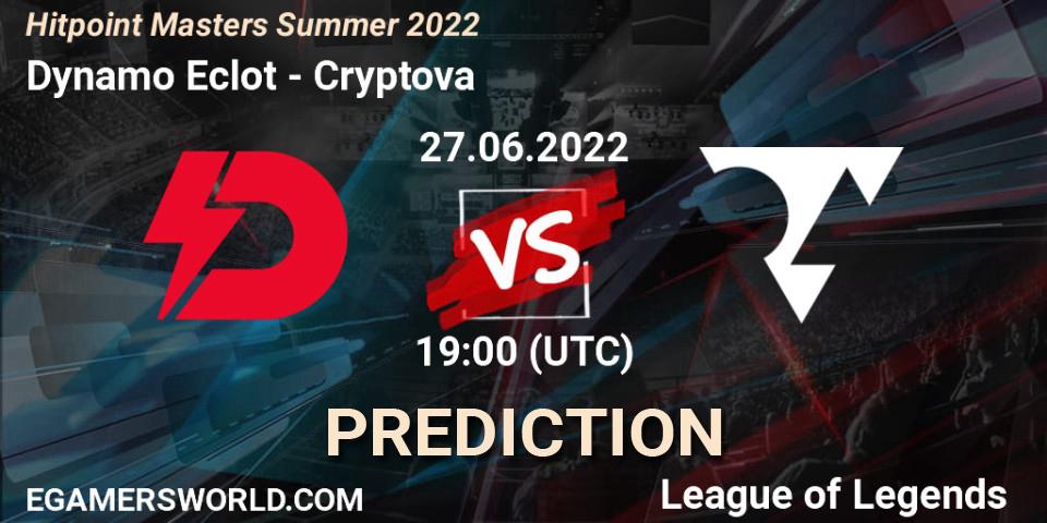 Dynamo Eclot - Cryptova: Maç tahminleri. 27.06.2022 at 19:20, LoL, Hitpoint Masters Summer 2022
