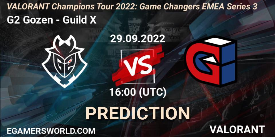 G2 Gozen - Guild X: Maç tahminleri. 29.09.2022 at 16:00, VALORANT, VCT 2022: Game Changers EMEA Series 3