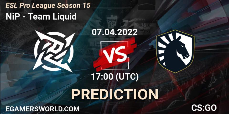 NiP - Team Liquid: Maç tahminleri. 07.04.2022 at 17:00, Counter-Strike (CS2), ESL Pro League Season 15