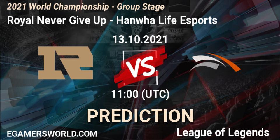 Royal Never Give Up - Hanwha Life Esports: Maç tahminleri. 17.10.2021 at 15:15, LoL, 2021 World Championship - Group Stage