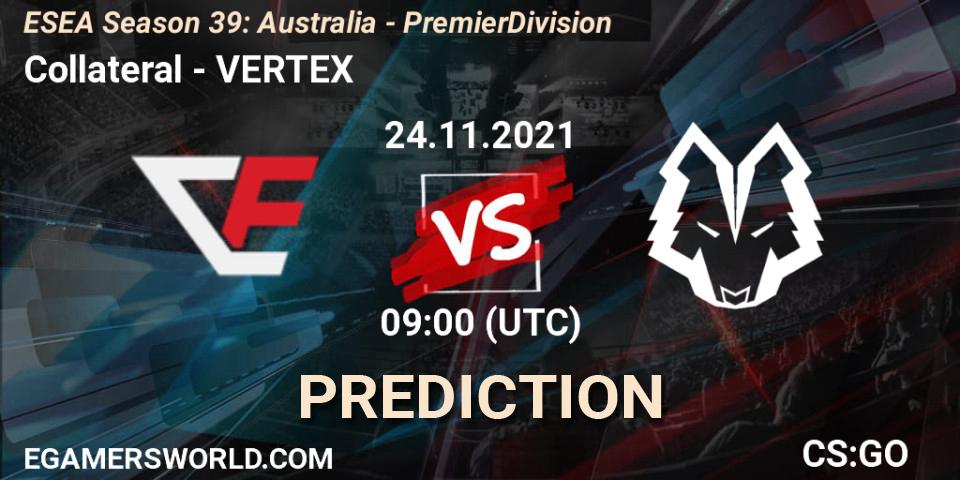 Collateral - VERTEX: Maç tahminleri. 24.11.2021 at 09:00, Counter-Strike (CS2), ESEA Season 39: Australia - Premier Division