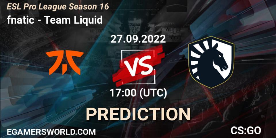fnatic - Team Liquid: Maç tahminleri. 27.09.22, CS2 (CS:GO), ESL Pro League Season 16