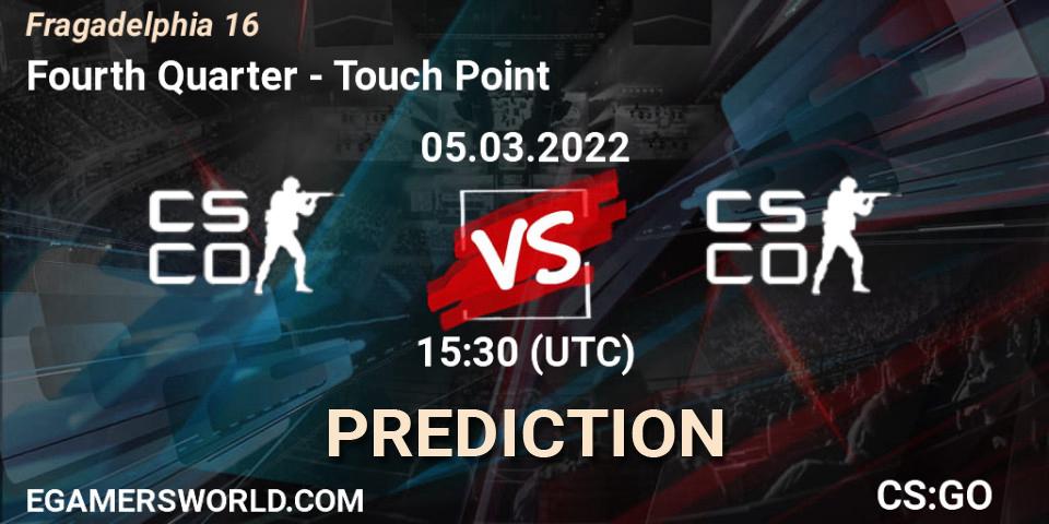 Fourth Quarter - Touch Point: Maç tahminleri. 05.03.2022 at 15:55, Counter-Strike (CS2), Fragadelphia 16