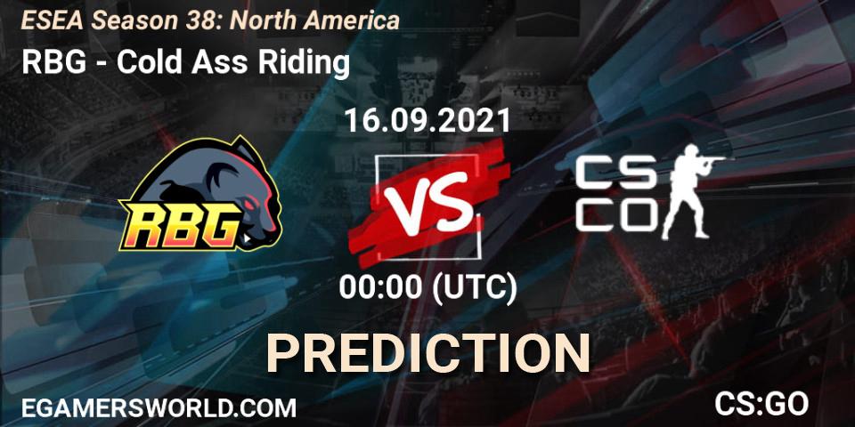 RBG - Cold Ass Riding: Maç tahminleri. 29.09.2021 at 00:20, Counter-Strike (CS2), ESEA Season 38: North America 